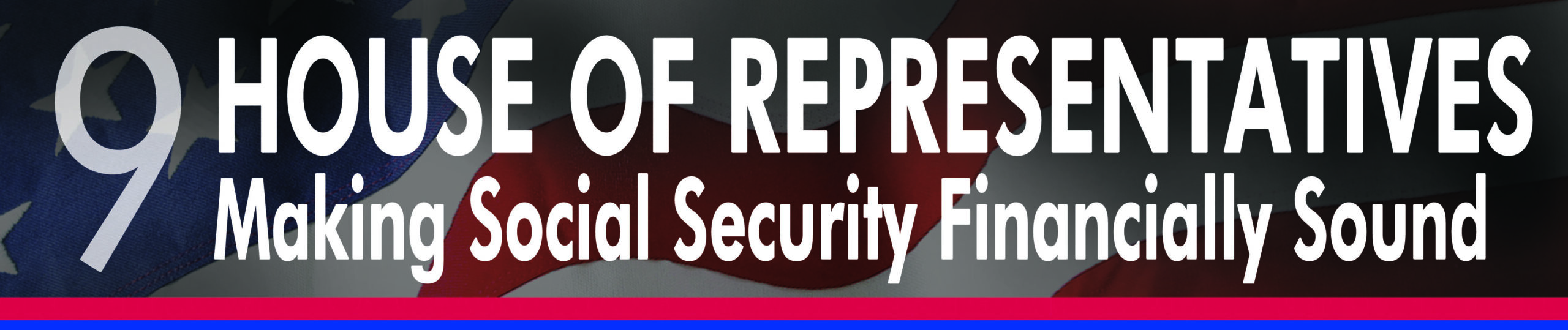 House of Representatives: Making Social Security Financially Sound